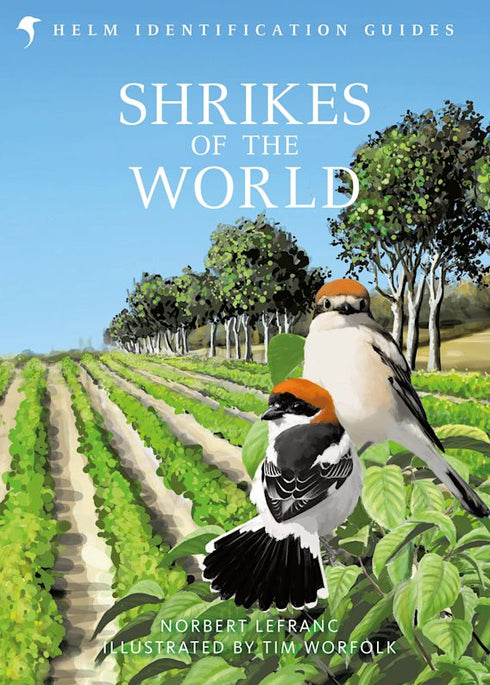 Shrikes of the World (Lefranc, N. 2022)